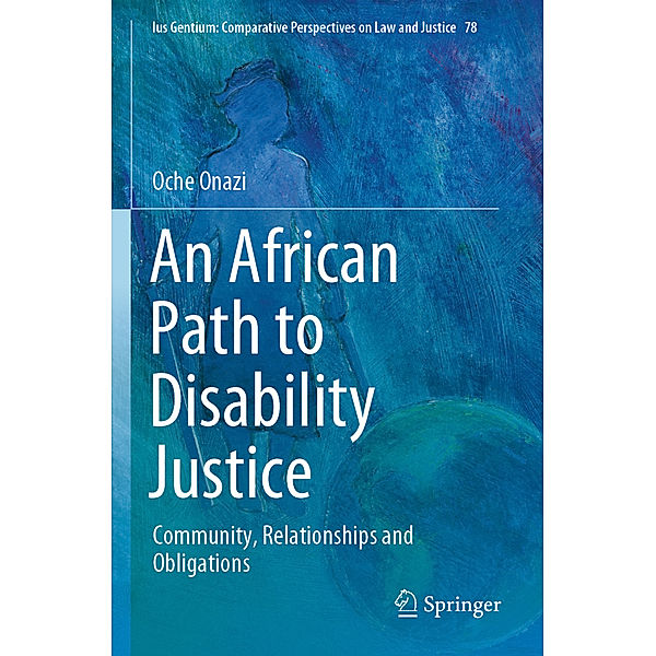 An African Path to Disability Justice, Oche Onazi