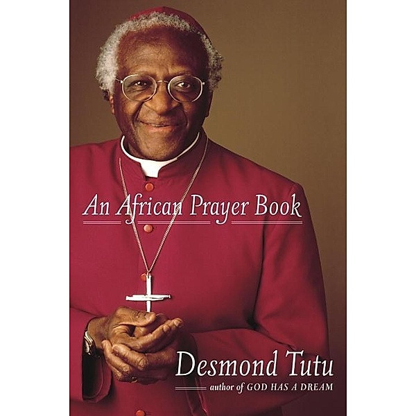An African Prayer Book, Desmond Tutu