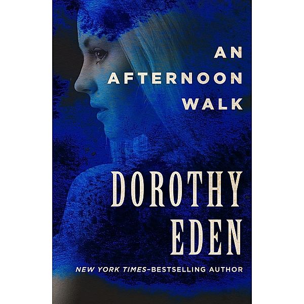 An Afternoon Walk, Dorothy Eden