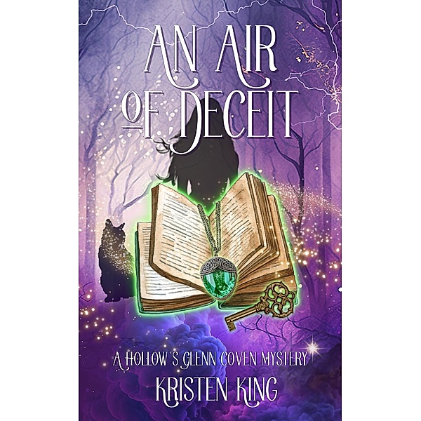 An Air Of Deceit (A Hollow's Glenn Coven Mystery) / A Hollow's Glenn Coven Mystery, Kristen King