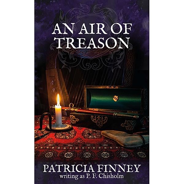 An Air of Treason (Sir Robert Carey Mysteries, #6) / Sir Robert Carey Mysteries, Patricia Finney