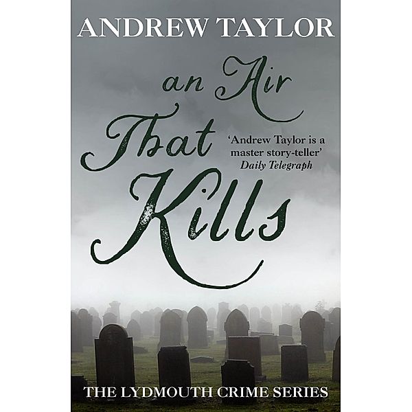 An Air That Kills, Andrew Taylor