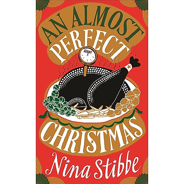 An Almost Perfect Christmas, Nina Stibbe