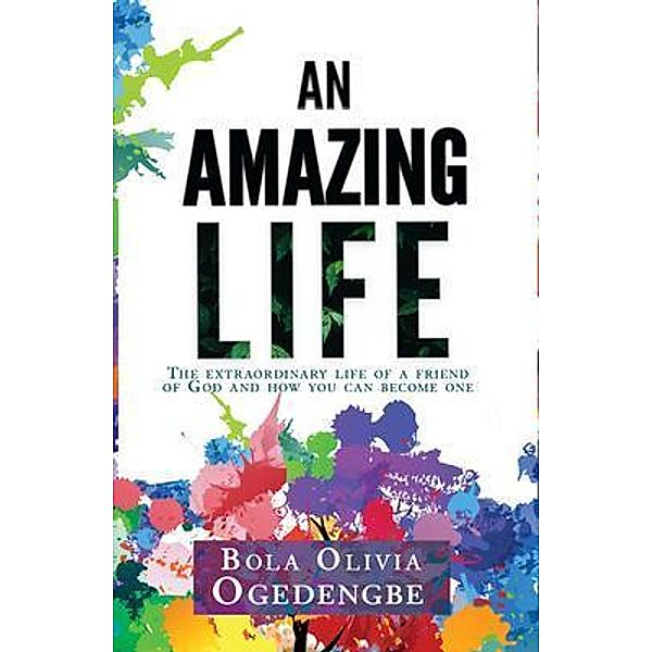 An Amazing Life, Bola Olivia Ogedengbe