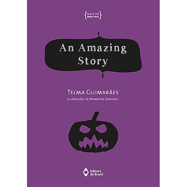 An amazing story / Nice to Read You!, Telma Guimarães