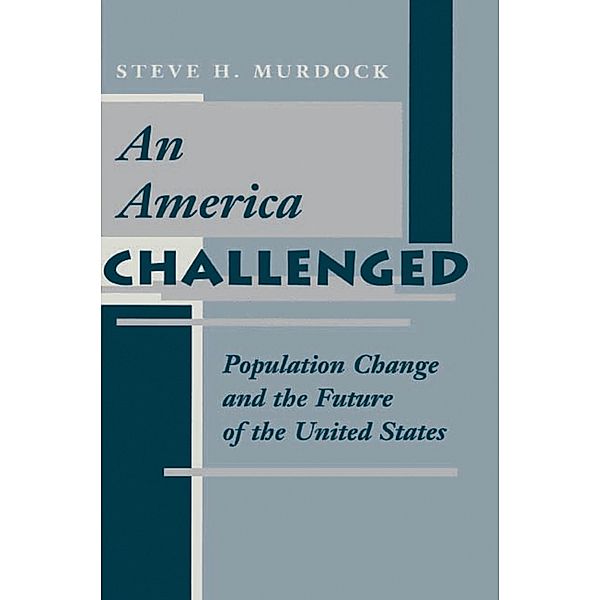 An America Challenged, Steve H Murdock
