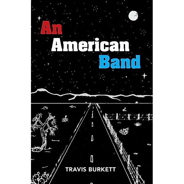 An American Band, Travis Burkett