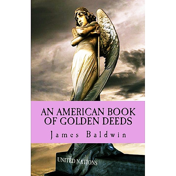 An American Book of Golden Deeds, James Baldwin