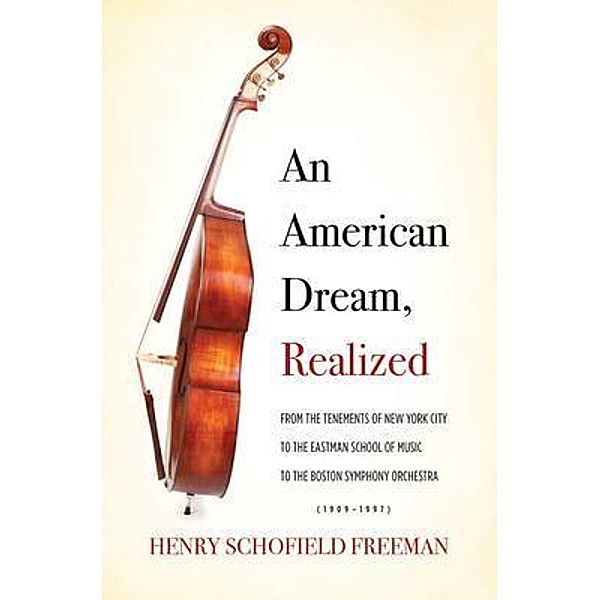 An American Dream, Realized, Henry Freeman