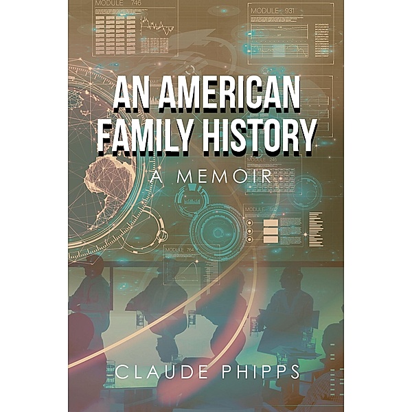 An American Family History, Claude Phipps