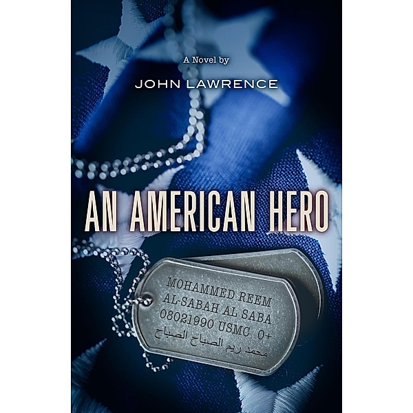 An American Hero / An American Hero, John Lawrence