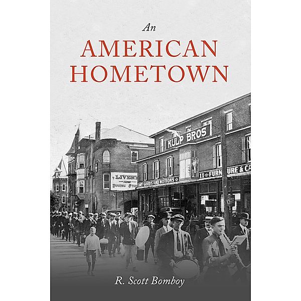 An American Hometown, R Scott Bomboy