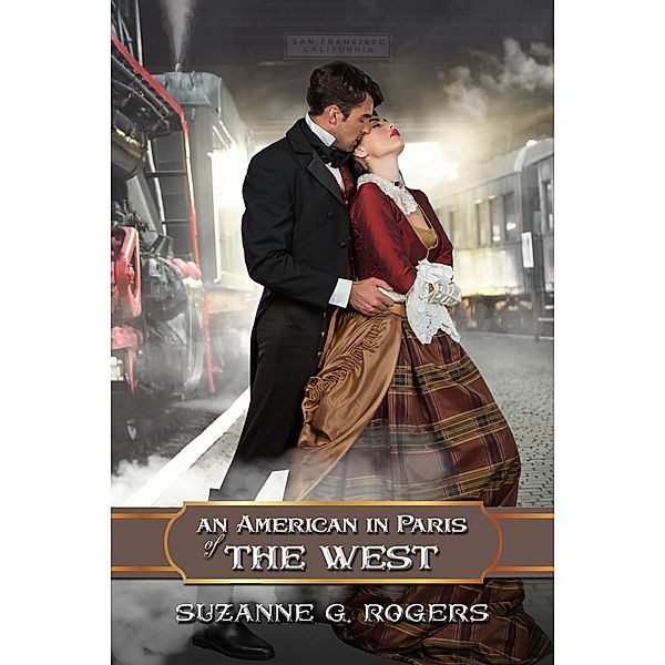 An American in Paris of the West, Suzanne G. Rogers