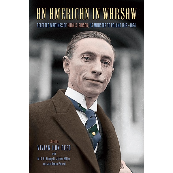 An American in Warsaw / Rochester Studies in East and Central Europe Bd.22