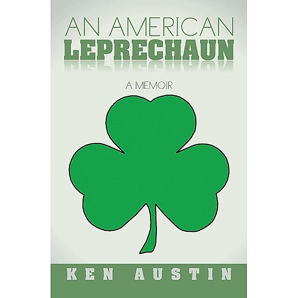 An American Leprechaun, Ken Austin