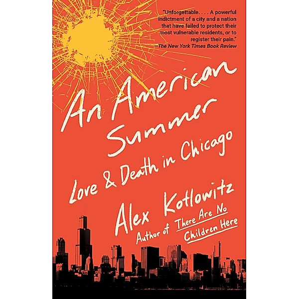 An American Summer, Alex Kotlowitz