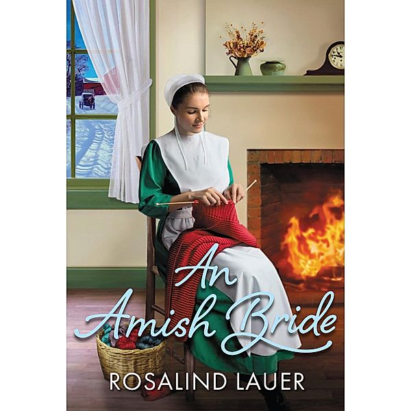 An Amish Bride / Joyful River Bd.2, Rosalind Lauer