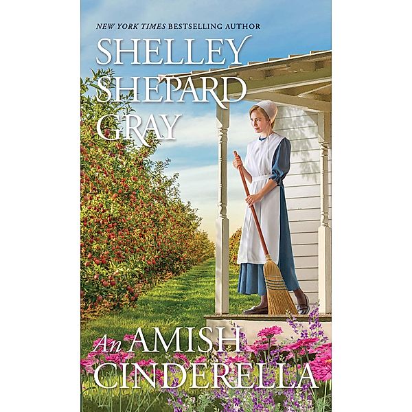 An Amish Cinderella / The Amish of Apple Creek Bd.3, Shelley Shepard Gray