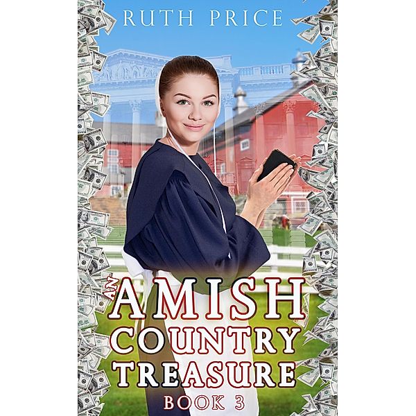 An Amish Country Treasure 3 (Amish Country Treasure Series (An Amish of Lancaster County Saga), #3) / Amish Country Treasure Series (An Amish of Lancaster County Saga), Ruth Price