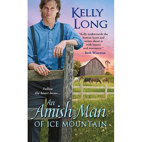 An Amish Man of Ice Mountain / Ice Mountain Bd.2, Kelly Long