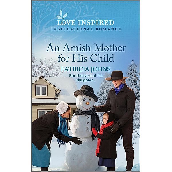 An Amish Mother for His Child / Amish Country Matches Bd.4, Patricia Johns