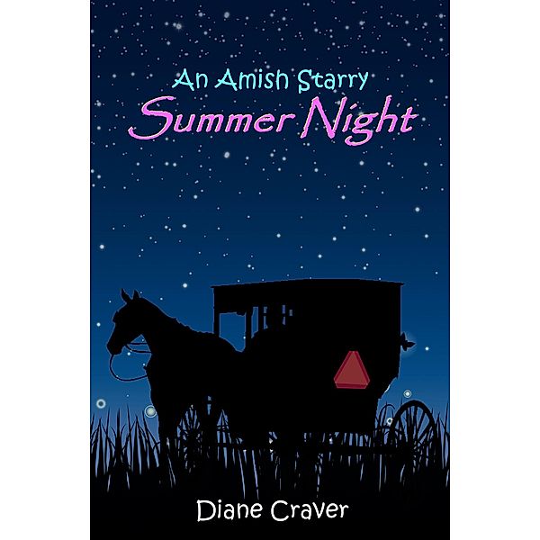 An Amish Starry Summer Night, Diane Craver