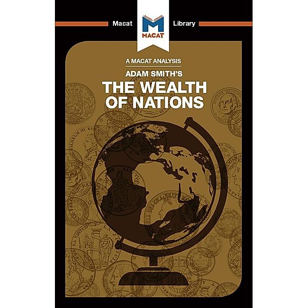 An Analysis of Adam Smith's The Wealth of Nations, John Collins