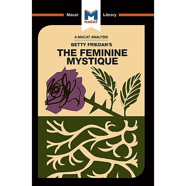 An Analysis of Betty Friedan's The Feminine Mystique, Elizabeth Whitaker