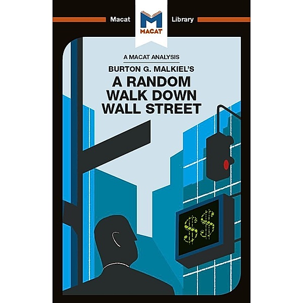 An Analysis of Burton G. Malkiel's A Random Walk Down Wall Street, Nicholas Burton