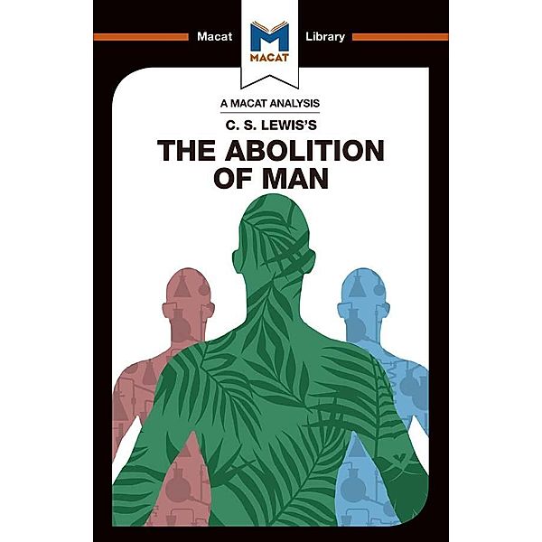 An Analysis of C.S. Lewis's The Abolition of Man, Ruth Jackson, Brittany Pheiffer Noble