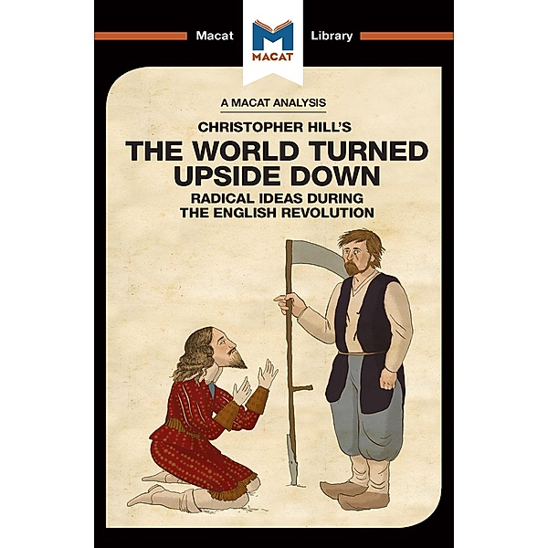 An Analysis of Christopher Hill's The World Turned Upside Down, Harman Bhogal, Liam Haydon
