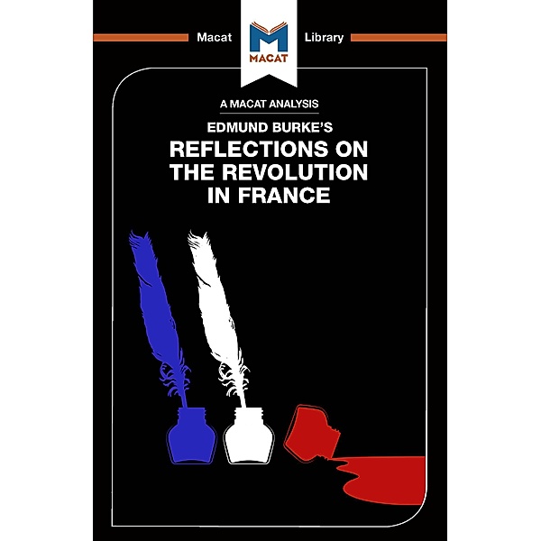 An Analysis of Edmund Burke's Reflections on the Revolution in France, Riley Quinn