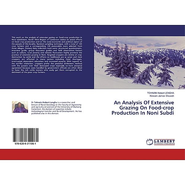 An Analysis Of Extensive Grazing On Food-crop Production In Noni Subdi, TOHNAIN Nobert LENGHA, Kinsam James Shuweh