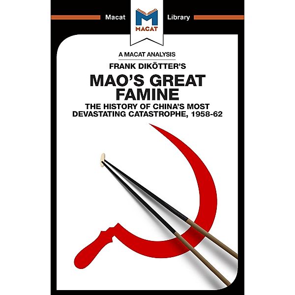 An Analysis of Frank Dikotter's Mao's Great Famine, John Wagner Givens