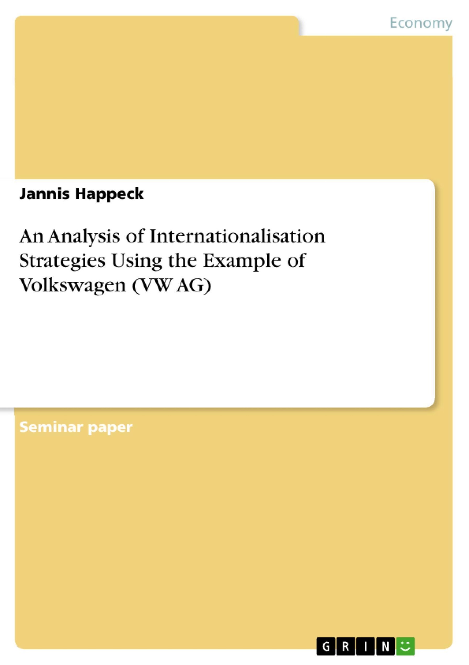 An Analysis of Internationalisation Strategies Using the Example