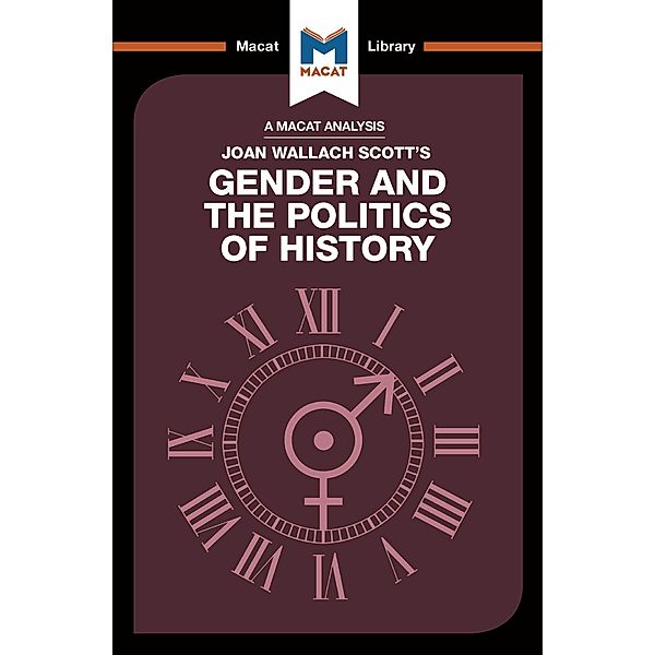 An Analysis of Joan Wallach Scott's Gender and the Politics of History, Pilar Zazueta, Etienne Stockland