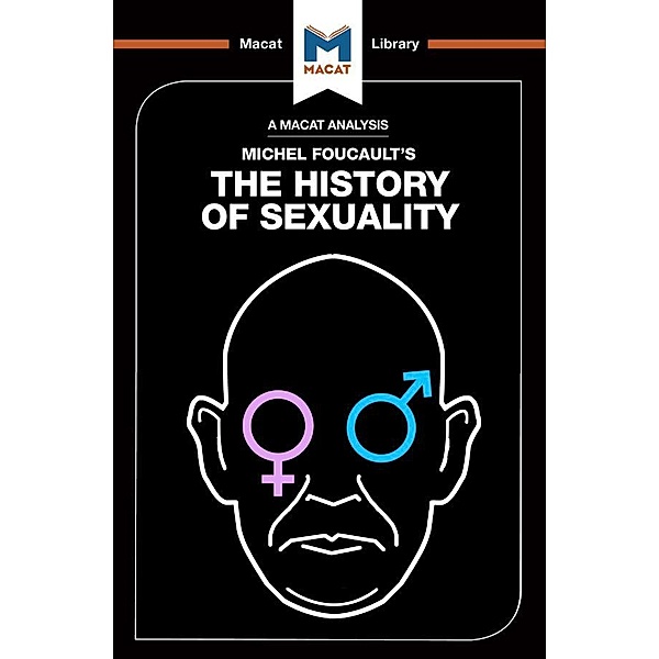 An Analysis of Michel Foucault's The History of Sexuality, Rachele Dini, Chiara Briganti