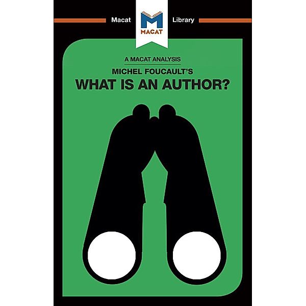 An Analysis of Michel Foucault's What is an Author?, Tim Smith-Laing