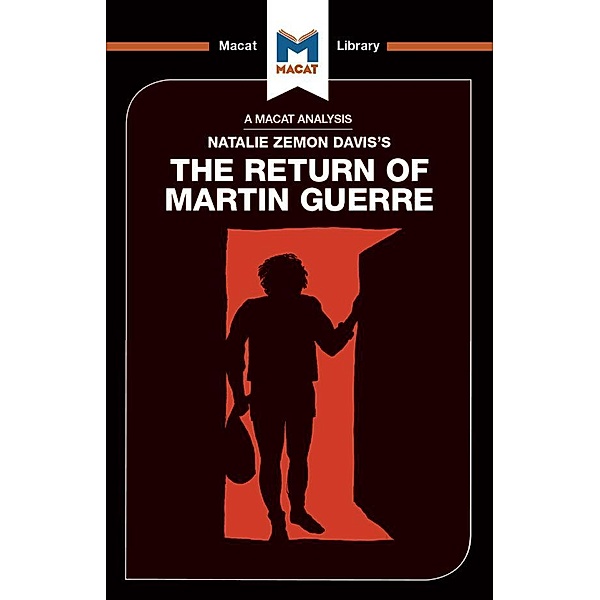 An Analysis of Natalie Zemon Davis's The Return of Martin Guerre, Joseph Tendler
