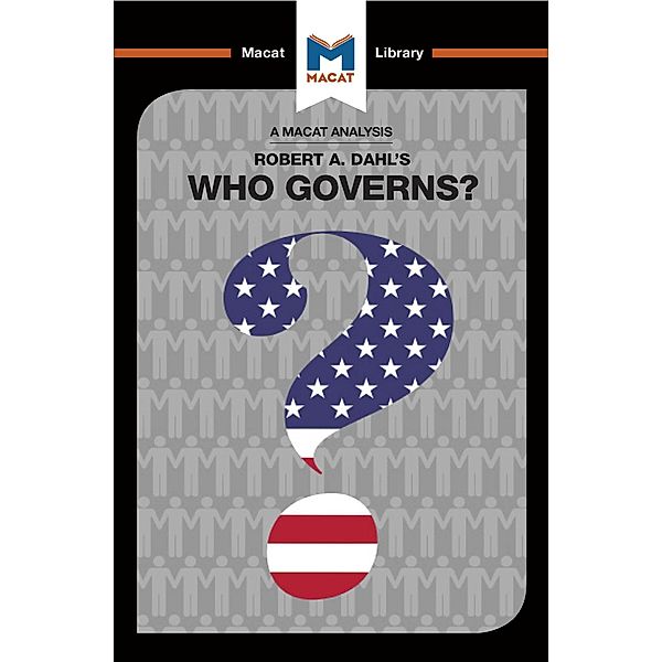 An Analysis of Robert A. Dahl's Who Governs? Democracy and Power in an American City, Astrid Noren Nilsson, Jason Xidias