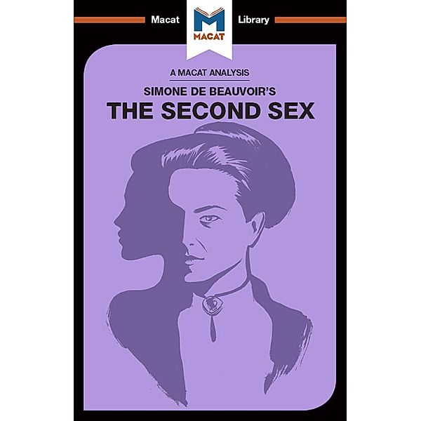An Analysis of Simone de Beauvoir's The Second Sex, Rachele Dini