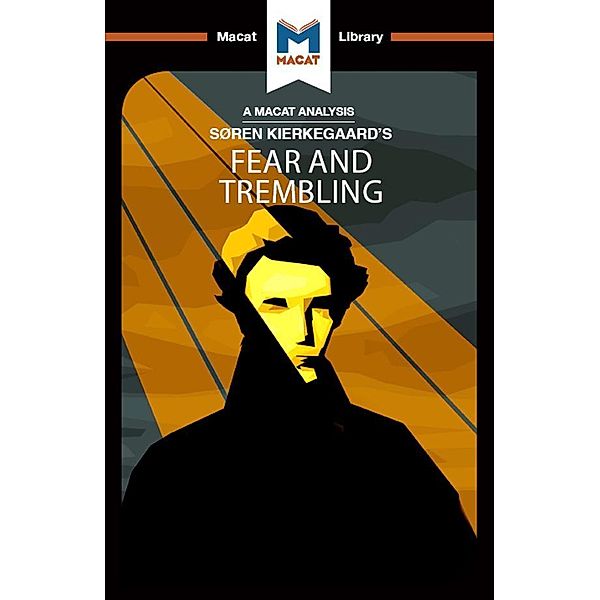 An Analysis of Soren Kierkegaard's Fear and Trembling, Brittany Pheiffer Noble
