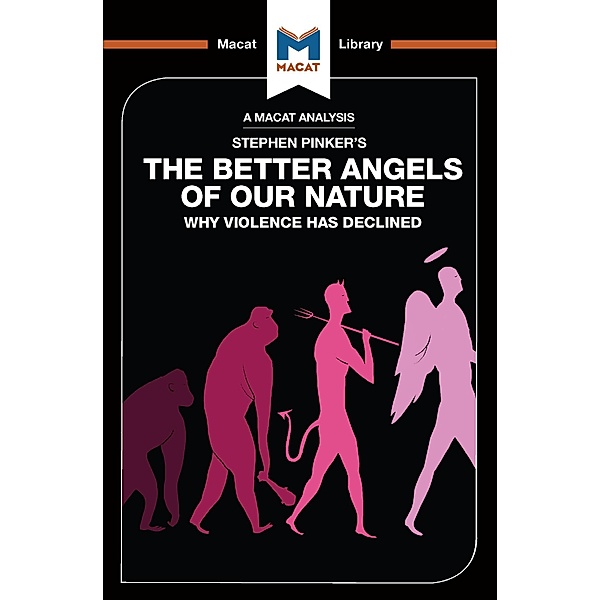 An Analysis of Steven Pinker's The Better Angels of Our Nature, Joulia Smortchkova