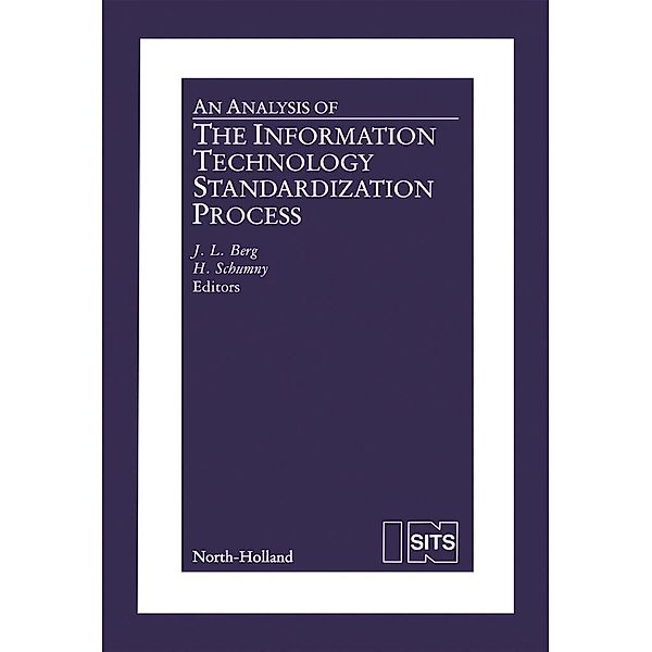 An Analysis of the Information Technology Standardization Process