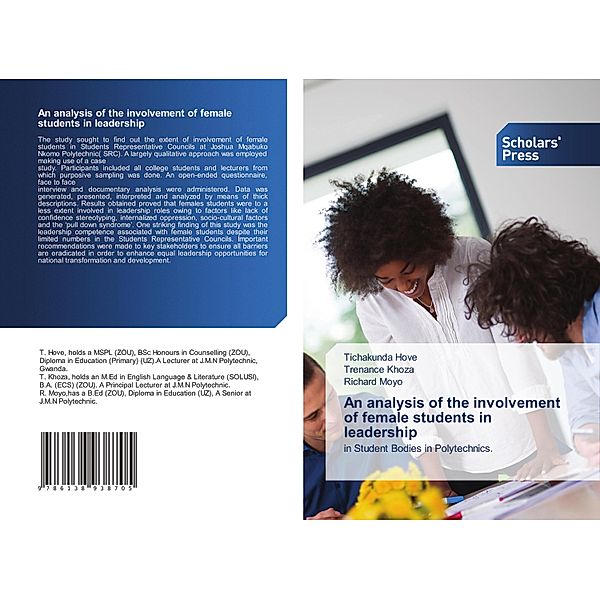 An analysis of the involvement of female students in leadership, Tichakunda Hove, Trenance Khoza, Richard Moyo
