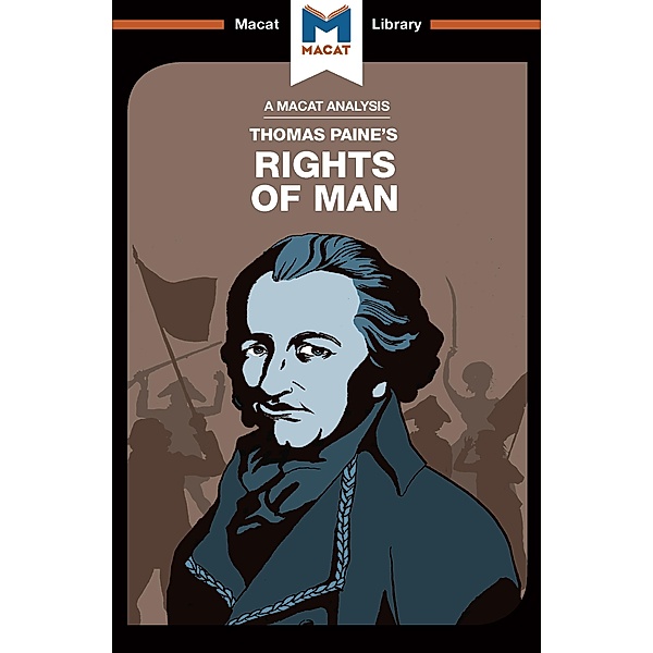 An Analysis of Thomas Paine's Rights of Man, Mariana Assis, Jason Xidias