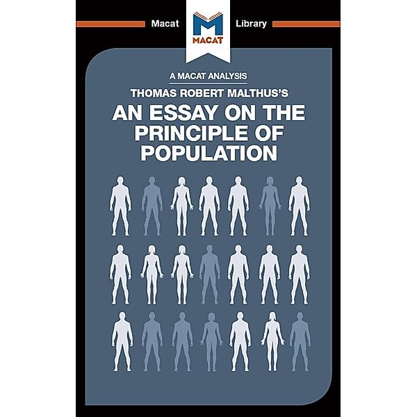 An Analysis of Thomas Robert Malthus's An Essay on the Principle of Population, Nick Broten