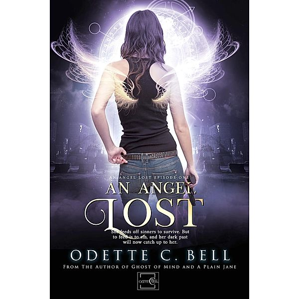 An Angel Lost Episode One / An Angel Lost, Odette C. Bell