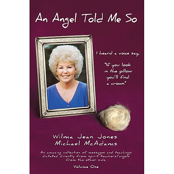 An Angel Told Me So, Wilma Jean Jones, Michael McAdams