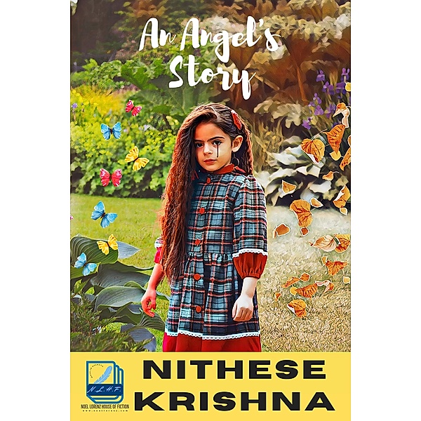 An Angel's Story, Nithese Krishna